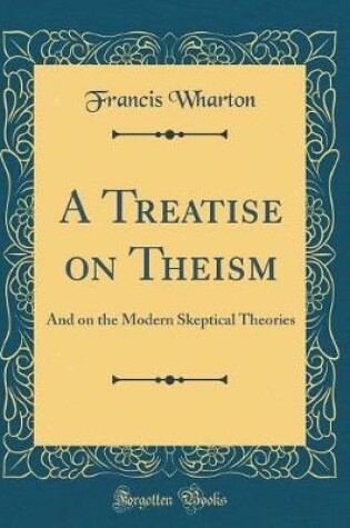 Cover of A Treatise on Theism