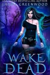 Book cover for Wake the Dead