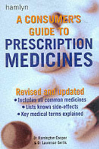 Cover of A Consumer's Guide to Prescription Medicines