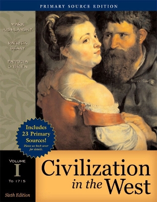 Book cover for Civilization in the West, Volume I (to 1715), Primary Source Edition (Book Alone)