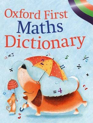 Book cover for Oxford First Maths Dictionary