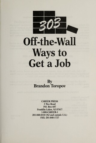 Book cover for 303 Off-The-Wall Ways to Get a Job