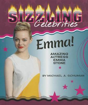 Book cover for Emma!: Amazing Actress Emma Stone