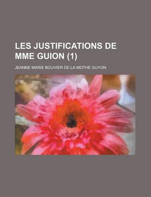 Book cover for Les Justifications de Mme Guion (1 )