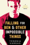 Book cover for Falling for Ben & Other Impossible Things