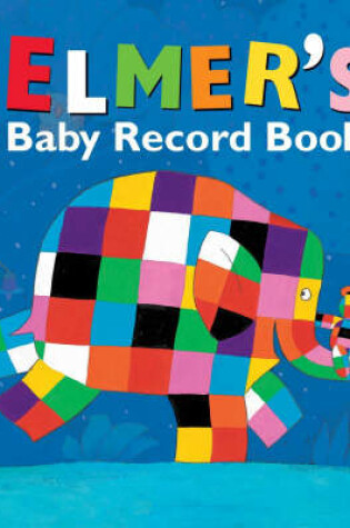 Cover of Elmer Baby Record Book