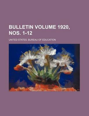 Book cover for Bulletin Volume 1920, Nos. 1-12