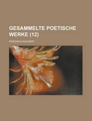 Book cover for Gesammelte Poetische Werke (12 )