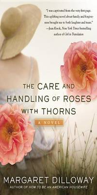 Book cover for The Care and Handling of Roses with Thorns