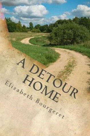 Cover of A Detour Home