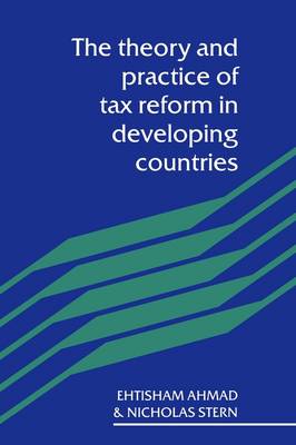 Book cover for The Theory and Practice of Tax Reform in Developing Countries