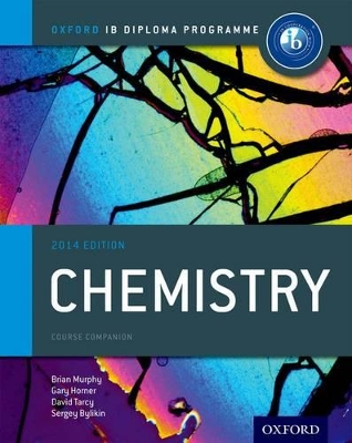 Book cover for Oxford IB Diploma Programme: Chemistry Course Companion