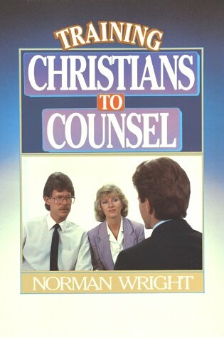 Cover of Training Christians/Counsel Wright Norm