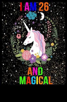 Book cover for I am 26 and Magical