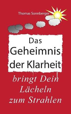 Book cover for Das Geheimnis Der Klarheit