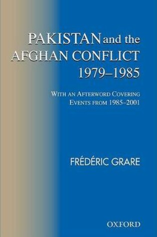 Cover of Pakistan and the Afghan Conflict