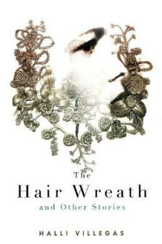 Cover of The Hair Wreath and Other Stories