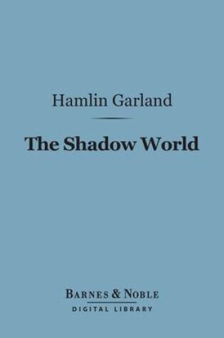 Cover of The Shadow World (Barnes & Noble Digital Library)