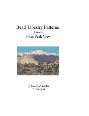 Book cover for Bead Tapestry Patterns Loom Pikes Peak View