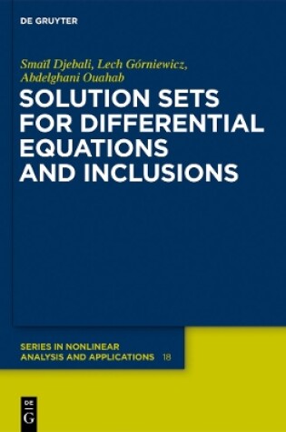 Cover of Solution Sets for Differential Equations and Inclusions