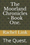 Book cover for The Moorland Chronicles - Book One.