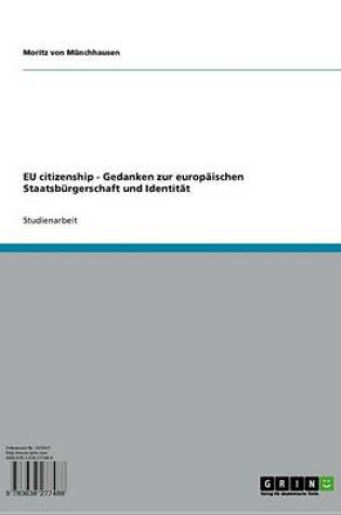 Cover of Eu Citizenship - Gedanken Zur Europaischen Staatsburgerschaft Und Identitat