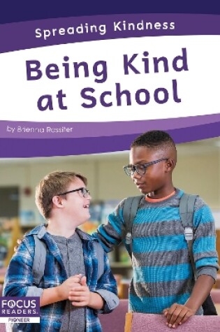 Cover of Being Kind at School