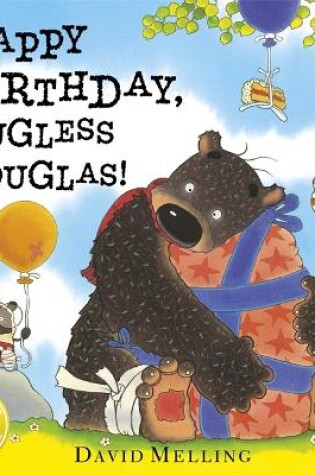 Cover of Happy Birthday, Hugless Douglas! Board Book