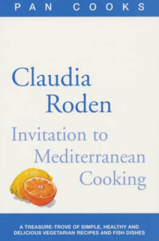 Cover of Claudia Roden's Invitation to Mediterranean Cookin