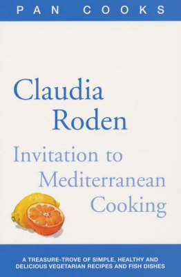 Book cover for Claudia Roden's Invitation to Mediterranean Cookin