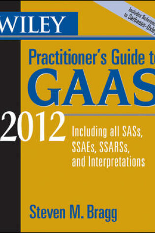 Cover of Wiley Practitioner's Guide to GAAS 2012