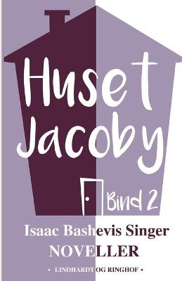 Book cover for Huset Jacoby - bind 2