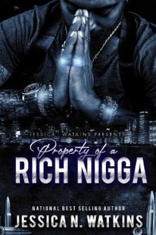 Cover of Property of a Rich Nigga