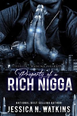 Book cover for Property of a Rich Nigga