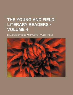 Book cover for The Young and Field Literary Readers (Volume 4)