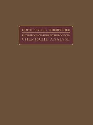 Book cover for Handbuch Der Physiologisch- Und Pathologisch-Chemischen Analyse Fur AErzte Und Studierende