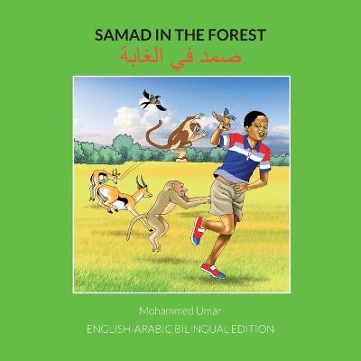 Book cover for Samad in the Forest: English-Arabic Bilingual Edition