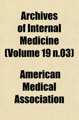 Cover of Archives of Internal Medicine (Volume 19 N.03)