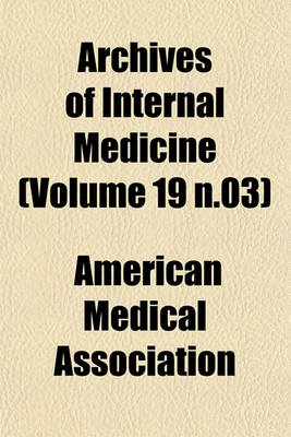 Book cover for Archives of Internal Medicine (Volume 19 N.03)