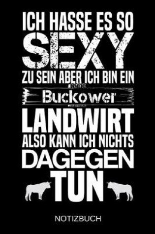 Cover of Ich hasse es so sexy zu sein aber ich bin ein Buckower Landwirt also kann ich nichts dagegen tun