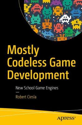 Book cover for Mostly Codeless Game Development
