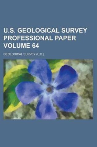 Cover of U.S. Geological Survey Professional Paper Volume 64