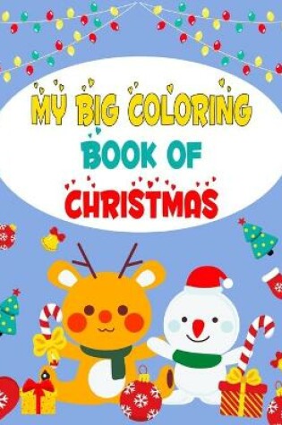 Cover of My Big Coloring Book Of Christmas