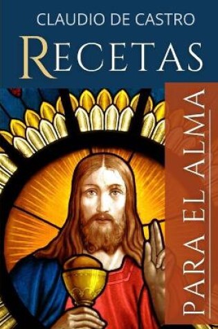 Cover of Recetas para el Alma