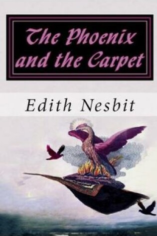 Cover of The Phoenix and the Carpet illustrated