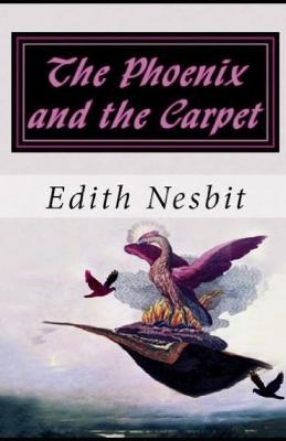 Book cover for The Phoenix and the Carpet illustrated