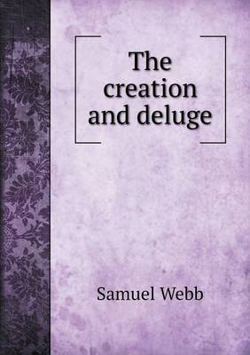 Book cover for The creation and deluge