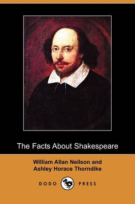 Book cover for The Facts about Shakespeare (Dodo Press)