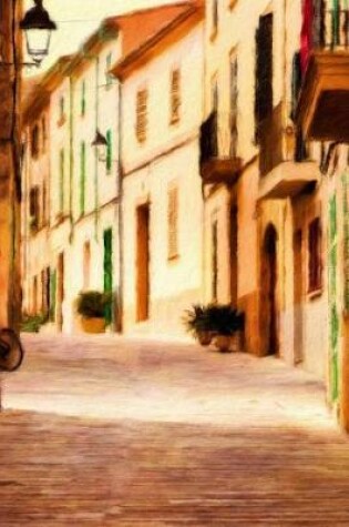 Cover of A Street in Alcudia - Blank Notebook