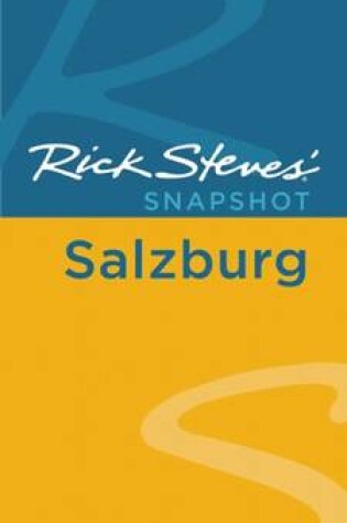 Cover of Rick Steves' Snapshot Salzburg & Hallstatt